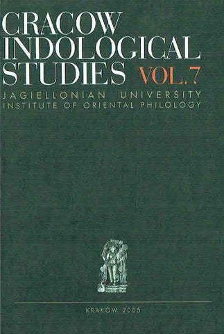 Cracow Indological Studies, Vol. 7, Love and Nature in Kāvya Literature, ed. by Lidia Sudyka, Krakow 2005