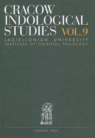 Cracow Indological Studies, vol. 9, Suprabhatam, Expressing and Experiencing Dawn Motifs in Indian Literature and Art, ed. by L. Sudyka, Jagiellonian University, Institute of Oriental Philology, Cracow 2007