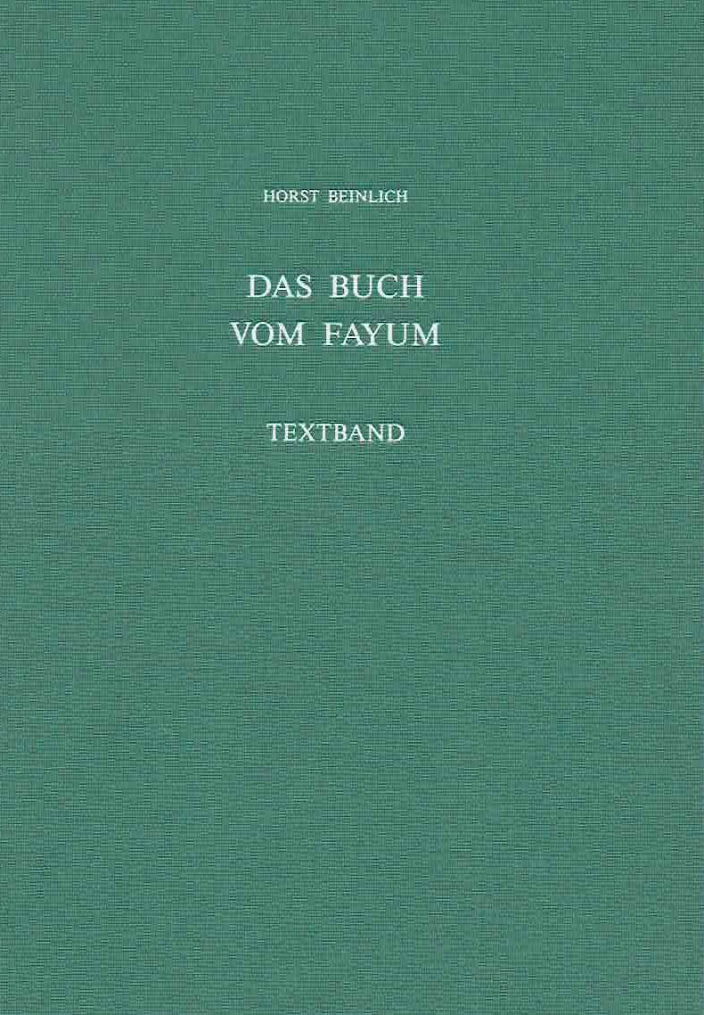 Horst Beinlich, Das Buch vom Fayum, Zum religiosen Eigenverstandnis einer agyptischen Landschaft, Textband, Agyptologische Abhandlungen Band 51, Otto Harrassowitz, Wiesbaden 1991