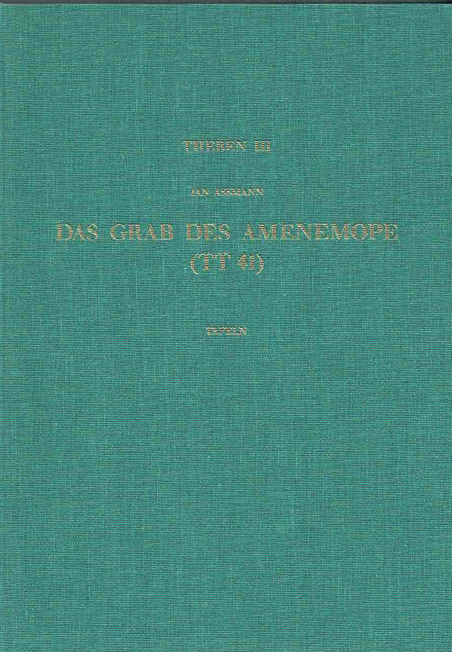  Jan Assmann, Theben III, Das Grab des Amenemope (TT 41) Plates (vol. II), Verlag Philipp von Zabern, Mainz am Rhein 1991