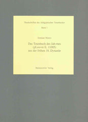 Irmtraut Munro, Das Totenbuch des Jah-mes (pLouvre E. 11085) aus der fruhen 18. Dynastie, Handschriften des Altagyptischen Totenbuchen 1, Harrassowitz Verlag 1995