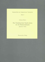 Irmtraut Munro, Das Totenbuch des Nacht-Amun aus der Ramessidenzeit (pBerlin P. 3002), Handschriften des Altagyptischen Totenbuchen 4, Harrassowitz Verlag 1997