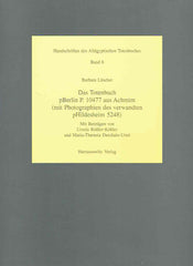 Barbara Luscher, Das Totenbuch pBerlin P. 10477 aus Achmim (mit Photographien des verwandten pHildesheim 5248), Handschriften des Altagyptischen Totenbuchen 6, Harrassowitz Verlag 2000
