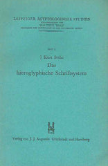 Kurt Sethe, Das hieroglyphische Schriftsystem, Leipziger Agyptologische Studien, Heft 3, Verlag von J.J. Augustin, Gluckstadt und Hamburg 1935