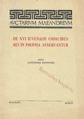 Alexander Gruzewski, De XVI iuvenalis codicibus qui in Polonia asservantur, Auctarium meandreum, vol V,  Varsoviae 1956