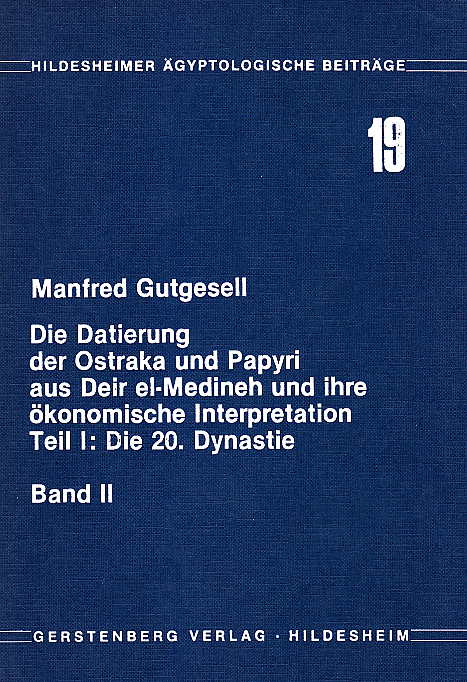 Manfred Gutgesell, Die Datierung der Ostraka und Papyri aus Deir el-Medineh und ihre okonomische Interpretation, Teil I; die 20. Dynastie, Band II, Hildesheimer ägyptologische Beiträge, 19, Gerstenberg Verlag, Hildesheim 1983