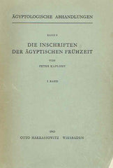 Peter Kaplony, Die Inschriften der Agyptischen Fruhzeit vol. I, vol. II, Agyptologische Abhandlungen Band 8, Harrassowitz Verlag, Wiesbaden 1963-vol. I