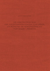 Janusz Meuszynski, Die Rekonstruktion der Reliefdarstellungen und ihrer Anordnung im Nordwestpalast von Kalhu (Nimrud) (Räume B.C.D.E.F.G.H.L.N.P), Deutsches Archaologisches Institut, Abteilung Baghdad, Verlag Phillip von Zabern, Mainz am Rhein 1981 