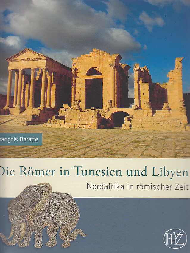 Die Romer in Tunesien und Libyen
