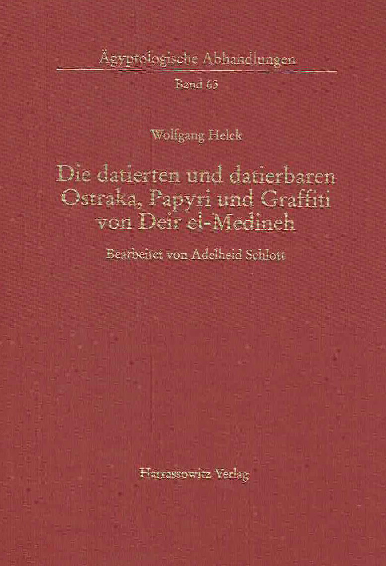 Wolfgang Helck, Die datierten und datierbaren Ostraka, Papyri und Graffiti von Deir el-Medineh, Agyptologische Abhandlungen, Band 63, Harrassowitz Verlag, Wiesbaden 2002