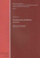 Christine Rogl, Die hellenistischen Reliefbecher aus Lousoi, Material aus den Grabungen im Bereich Phournoi 1983-1994, Erganzungsheft zu den Jahresheften des Osterreichischen Archaologischen Institut, Heft 10,  Wien 2008