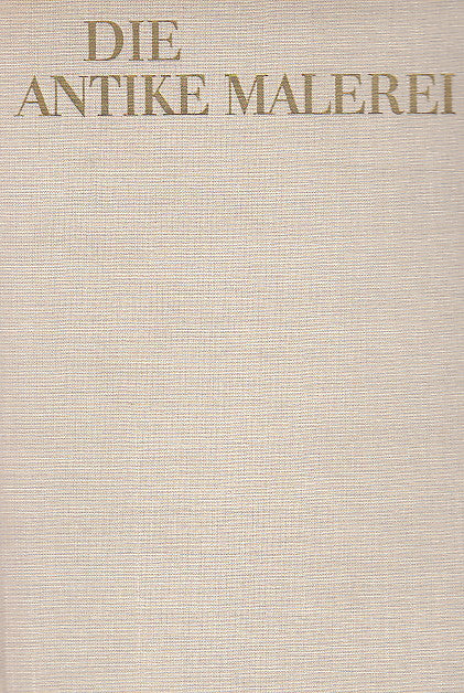 Wilhelmina Lepik-Kopaczynska, Die antike Malarei, Akademie-Verlag, Berlin 1963