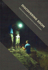 Discovering Edom, Polish Archaeological Activity in Southern Jordan, ed. by P. Kolodziejczyk, Krakow 2019