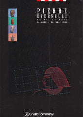 Marc Waelkens (ed.), Pierre eternelle du Nil au Rhin, Carrieres et prefabrication, Credit Communal, Bruxelles 1990