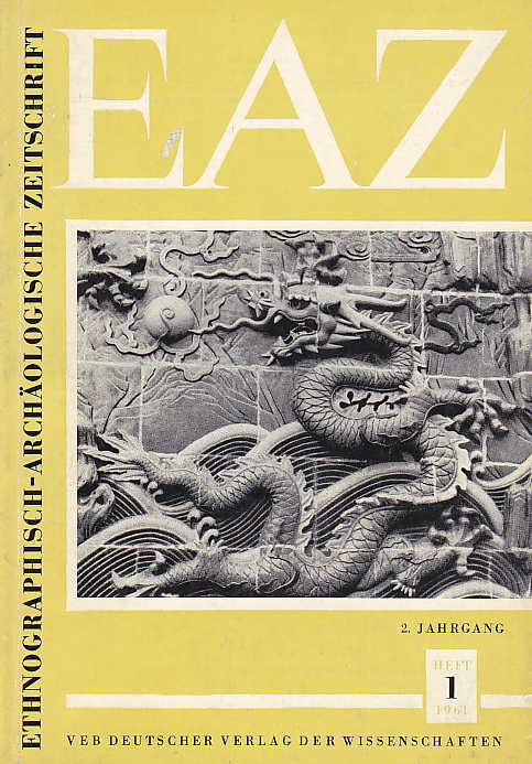 EAZ, Ethnographish-Archaologische Zeitschrift, Heft 1, Berlin 1961