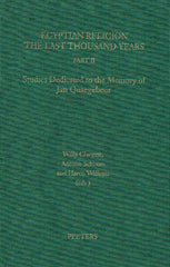 Willy Clarysse, Antoon Schoors, Harco Willems, Egyptian Religion, (eds.), The Last Thousand Years, Part II, Studies Dedicated to the Memory of Jan Quaegebeur, Orientalia Lovaniensia Analecta 85, Peeters, Louven 1998