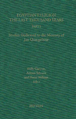 Willy Clarysse, Antoon Schoors, Harco Willems, Egyptian Religion (eds.),  The Last Thousand Years, Part I, Studies Dedicated to the Memory of Jan Quaegebeur, Orientalia Lovaniensia Analecta 84, Peeters, Leuven 1998