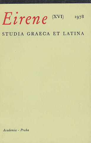 Eirene (XVI) 1978 Studia Graeca et Latina, Academia Praha 1978