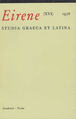 Eirene (XVI) 1978 Studia Graeca et Latina, Academia Praha 1978