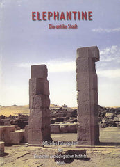 Elephantine, Die antike Stadt, Deutsche Archaologisches Institut Abteilung Kairo 1998