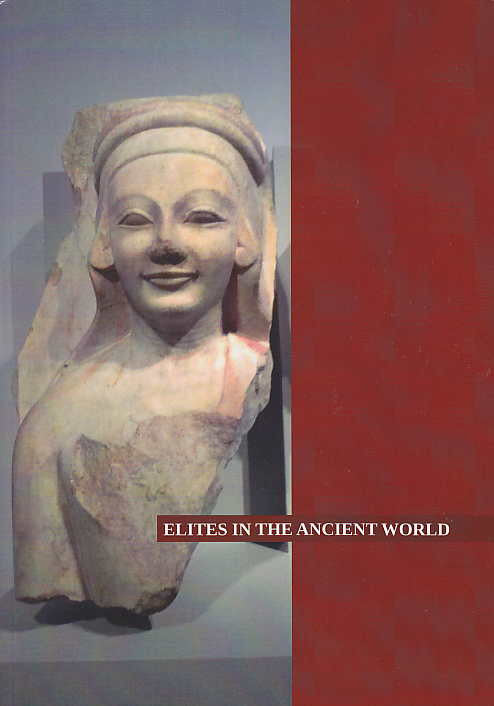 Elites in The Ancient World, Szczecinskie Studia nad Starozytnoscia, vol. II, Szczecin 2015