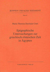 Maria Theresa Derchain-Urtel, Epigraphische Untersuchungen zur griechisch-romischen Zeit in Agypten, Agypten und Altes Testament Band 43, Harrassowitz Verlag, Wiesbaden 1999
