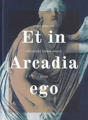 Et in Arcadia ego, Studia memoriae Professoris Thomae Mikocki dicata, edita curante Vitoldo Dobrowolski, Institute of Archaeology, University of Warsaw, Warsaw 2013