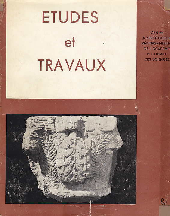 Etudes et Travaux III, Centre D'Archeologie Mediterraneenne de L'Academie Polonaises des Sciences, Varsovie 1969