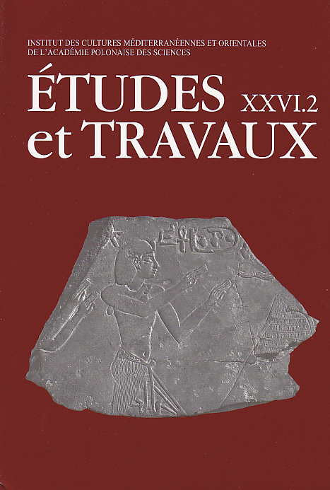 Etudes et Travaux XXVI.2, Volume dedicated to Prof. Karol Mysliwiec,  Centre D'Archeologie Mediterraneenne de L'Academie Polonaises des Sciences, Varsovie 2013