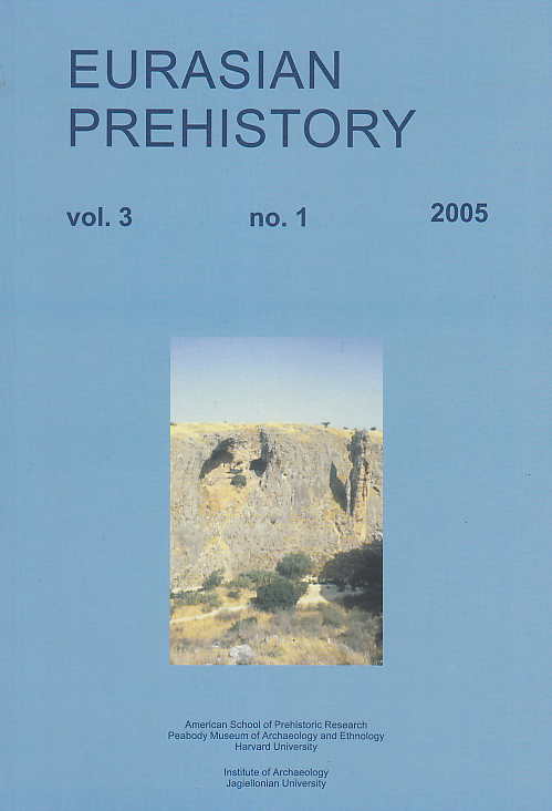 O. Bar-Yosef, J.K. Kozlowski (eds.), Eurasian prehistory, vol. 3, no.1, 2005, American School of Prehistoric Research, Peabody Museum of Archaeology and Ethnology Harvard University, Institute of Archaeology Jagiellonian University, 2005