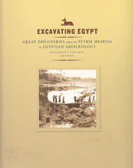 Betsy Teasley-Trope, Stephen Quirke, Peter Lacovara, Excavating Egypt, Great Discoveries from the Petrie Museum of Egyptian Archaeology, University College, London, Michael C. Carlos Museum, Emory University 2005