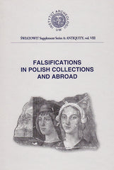 Falsifications in Polish Collections and Abroad, ed. Jerzy Miziolek in collaboration with Peter Martyn, Warsaw 2001