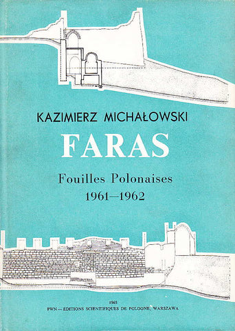 Kazimierz Michalowski, Faras II, Fouilles Polonaises 1961-1962, Warsaw 1965