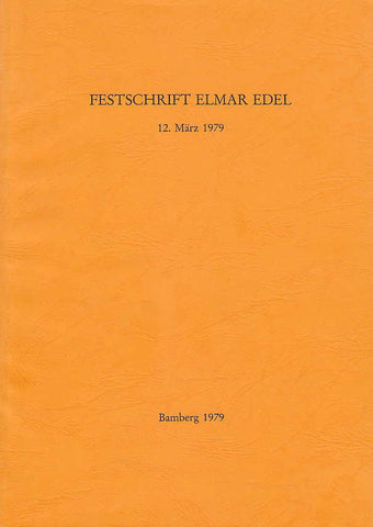 Festschrift Elmar Edel, 12 Marz 1979, Agypten und Altes Testament, Studien zu Geschichte, Kultur und Religion Agyptens und des Alten Testaments, Band 1, Bamberg 1979