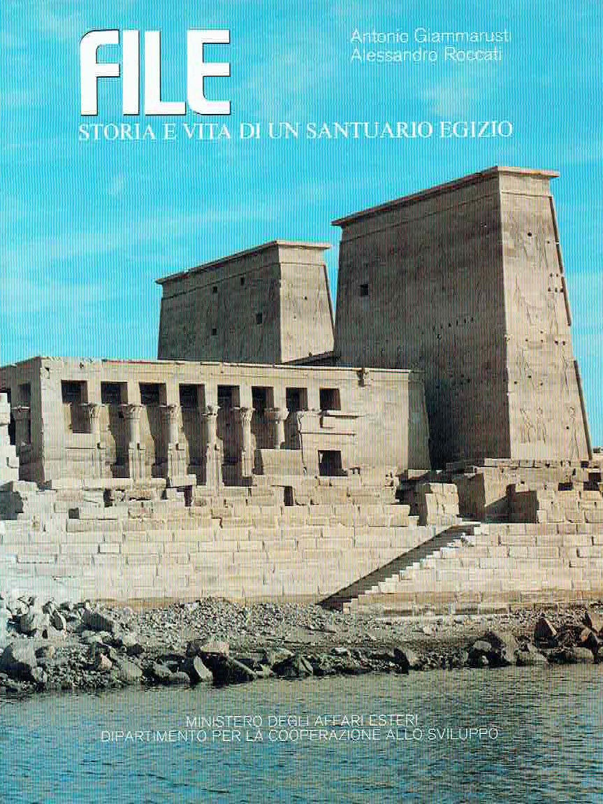 Antonio Giammarusti, Alessandro Roccati, File Storia e Vita di un Santuario Egizio, Ministero degli Affari Esteri 1980