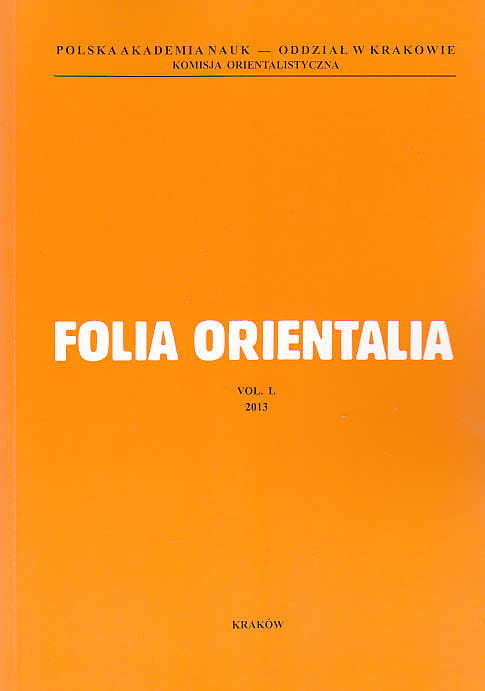 Folia Orientalia, vol. L, 2013, Polish Academy of Sciences, Cracow 2013