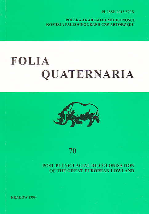 Folia Quaternaria 70, Post-Pleniglacial Re-Colonisation of the Great European Lowland, Papers Presented at the Conference Organised by the International Union of Prehistoric and Protohistoric Sciences, Commission 8, held at the Jagiellonian University, Cracow 1999