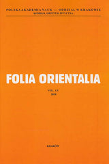 Folia Orientalia, vol. LV, 2018, Cracow 2018