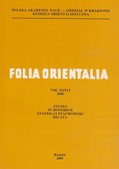 Folia Orientalia, vol. XXXVI, 2000, Cracow 2000