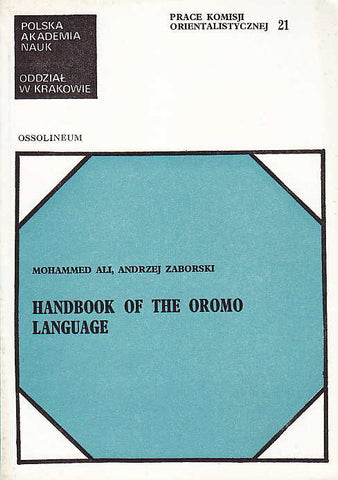 M. Ali and A. Zaborski, Handbook of The Oromo Language, Wydawnictwo Polskiej Akademii Nauk, 1990