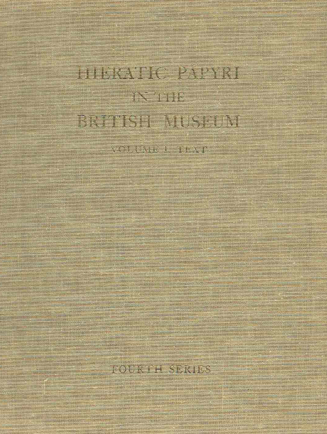 Hieratic Papyri in the British Museum, Fourth Series, Oracular Amuletic Decrees of the Late New Kingdom,  Vol. I, Text, ed. by I. E. S. Edwards, Published by the Trustees of the British Museum, London 1960