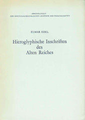 Elmar Edel, Hieroglyphische Inschriften des Alten Reiches, Abhandlungen der Rheinisch-Westfalischen Akademie der Wissenschaften, Band 67, Westdeutscher Verlag 1981