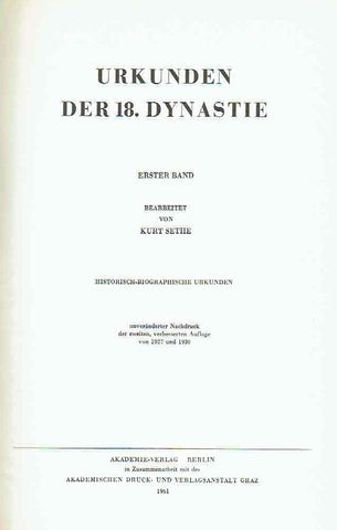 Kurt Sethe (ed.) IV. Urkunden der 18. Dynastie, I Band, 1-314, Historisch-biographische Urkunden, Unveranderter Nachdruck der zweiten, verbesserten Auflage von 1927 und 1930,  Akademie-Verlag Berlin 1961