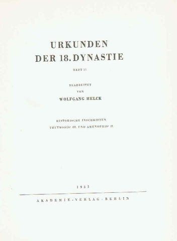 Wolfgang Helck (ed.) IV. Urkunden der 18. Dynastie, Heft 17, Historische Inschriften Thutmosis' III und Amenophis' II,  Akademie-Verlag Berlin 1955