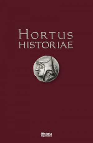 Hortus Historiae, Studies dedicated to Prof. Jozef Wolski, ed. by E. Dabrowa, M. Dzielska, M. Salamon, S. Sprawski, Historia Iagiellonica, Krakow 2010