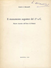  Guido A. Mansuelli, Il monumento augusteo del 27 a.C., Nuove ricerche sull'Arco di Rimini, Bologna 1960