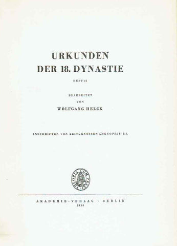 Wolfgang Helck (ed.) IV. Urkunden der 18. Dynastie, Heft 21, Historische Inschriften Amenophis' III,  Akademie-Verlag Berlin 1955