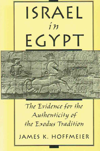 James K. Hoffmeier, Israel in Egypt: The Evidence for the Authenticity of the Exodus Tradition, Oxford University Press 1997