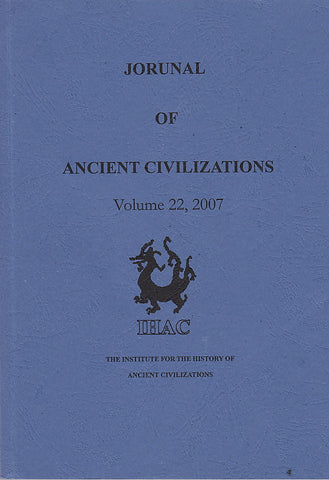 Journal of Ancient Civilizations, Volume 22, 2007, IHAC 2007