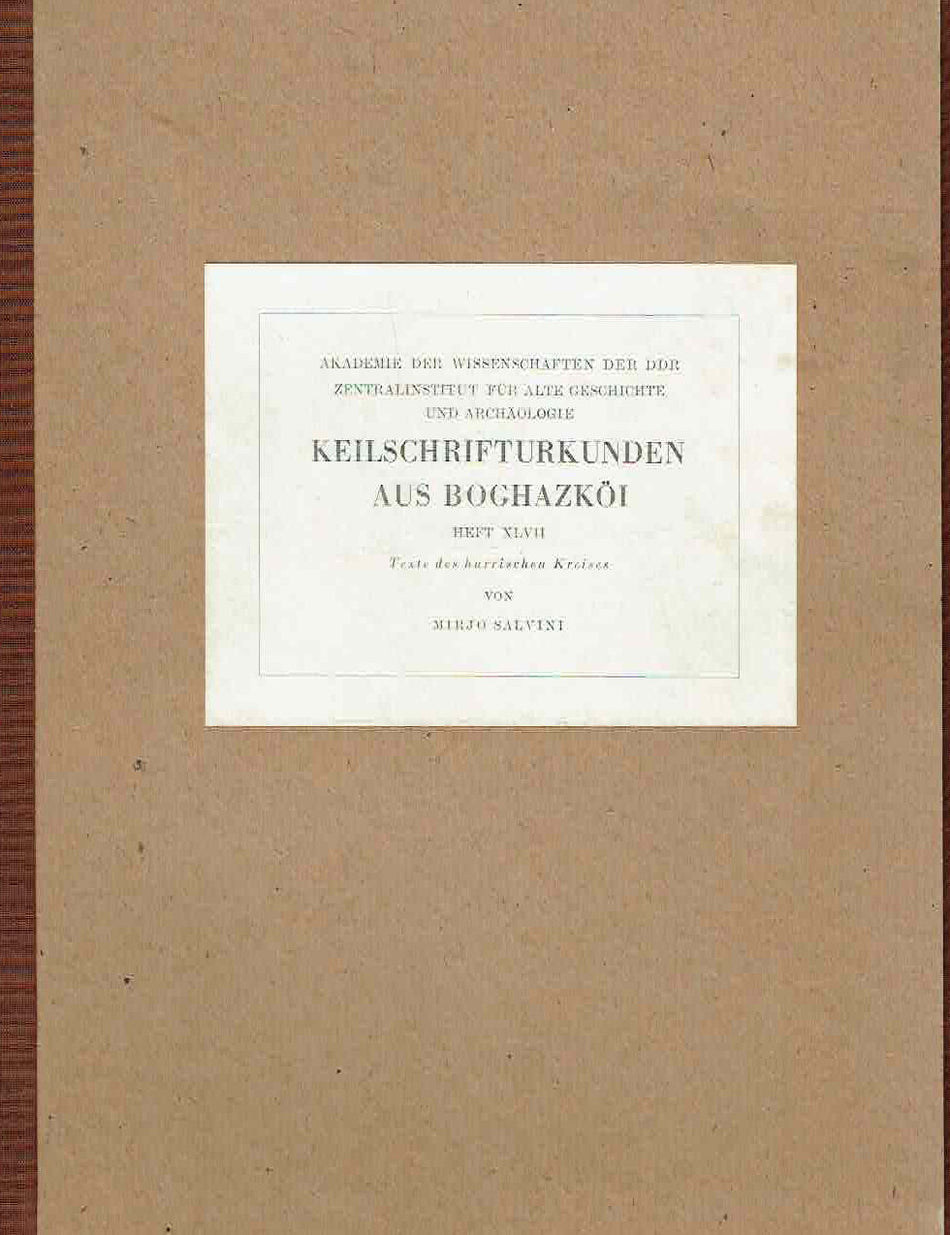 M. Salvini, Keilschrifturkunden aus Boghazkoi, Heft XLVII, Akademie Verlag 1977